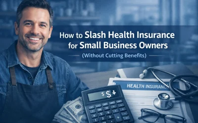 How to Slash Health Insurance for Small Business Owners (Without Cutting Benefits)